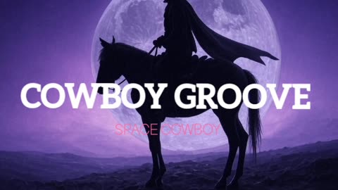 COWBOY GROOVE