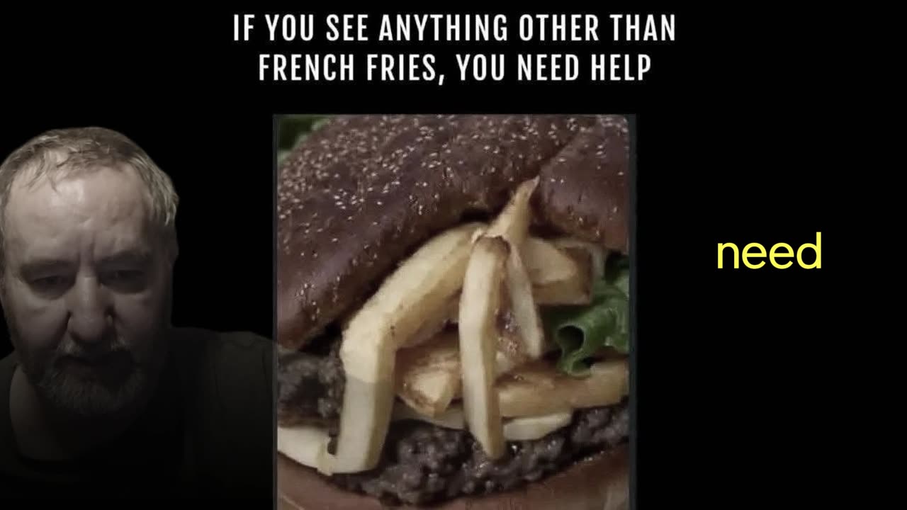If You See Anything Other Than French Fries