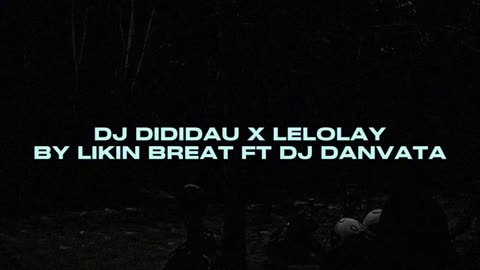 DJ Dididau x Lelolay by DJ Danvata –NeonRhythm🎧