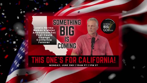 6.2.25 Patriot Streetfighter, Lewis Herms BIG Announcement today, CA Political Machine Targeted