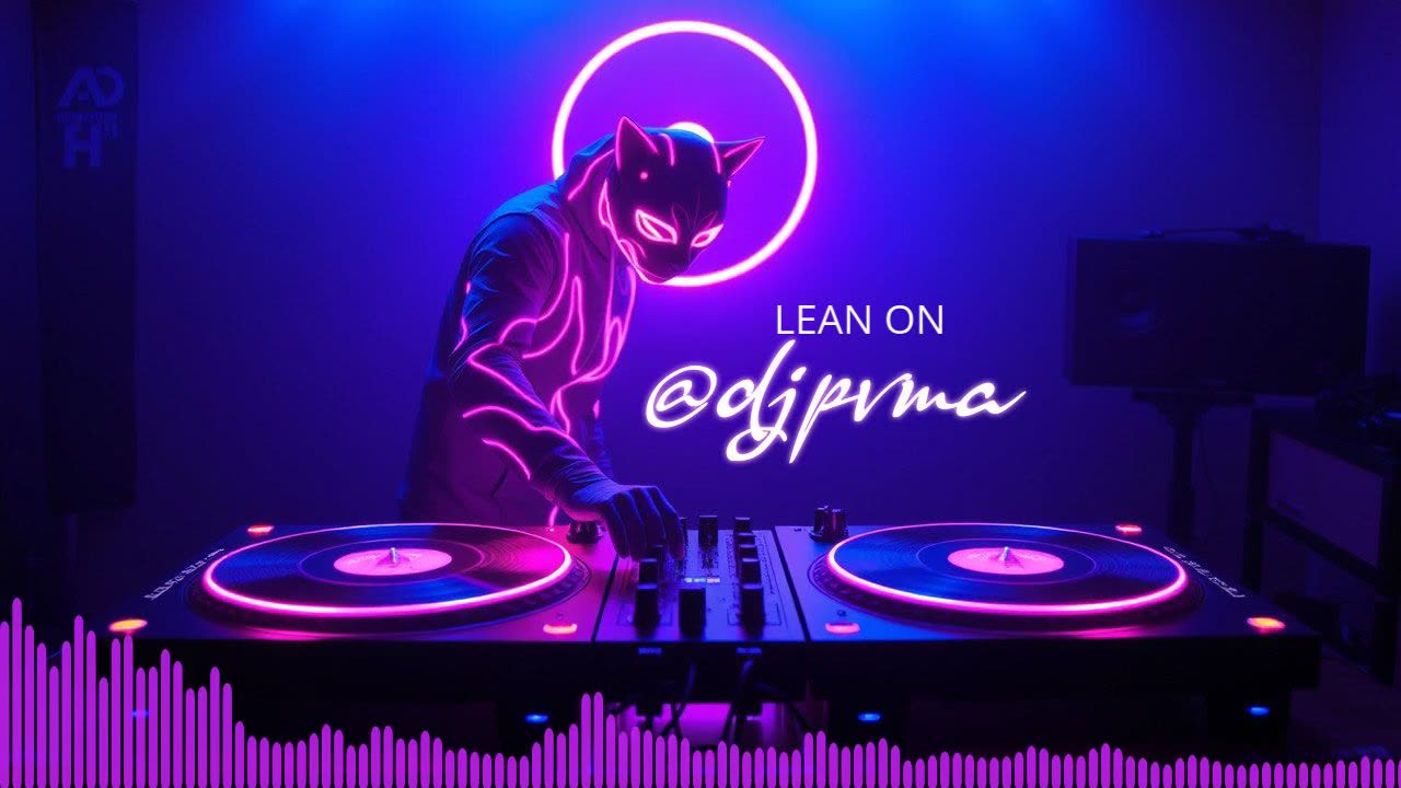 DJPVMA x MØ x MAJOR LAZER - LEAN ON (CLUB MIX)