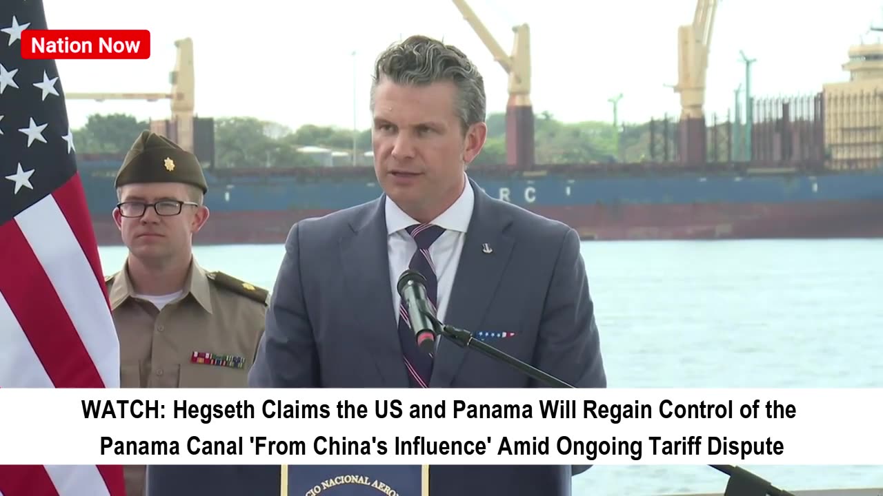 Hegseth: US & Panama to Regain Control of Canal from China Amid Tariff Dispute