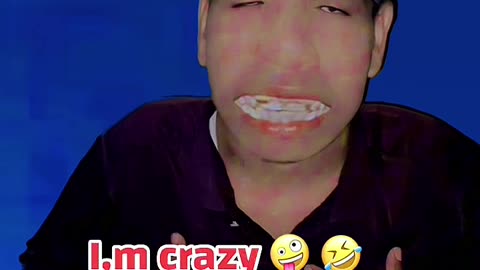 I am crazy 🤣 funny video