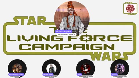 The Living Force Campaign Session Ten