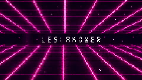 8-Bit Takeover | Lesiakower