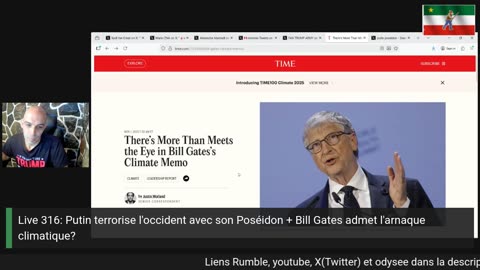 Live 316: Putin terrorise l'occident avec son Poséidon + Bill Gates admet l'arnaque climatique?