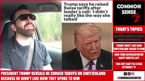 ABC Admits Trump Blew Whistle! Swiss Tariffs Smackdown, NY Rep On Whites & Squatter Lawyer Meltdown