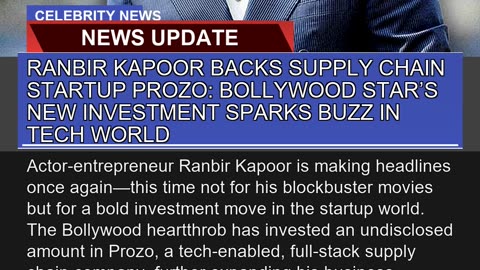 Ranbir Kapoor Backs Supply Chain Startup Prozo Bo