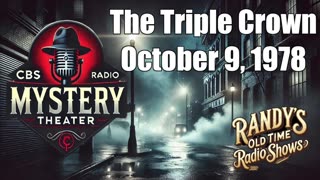 78-10-09 CBS Radio Mystery Theater The Triple Crown