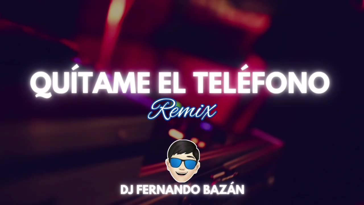 QUÍTAME EL TELÉFONO ✘ (REMIX CACHENGUE) ✘ DJ FERNANDO