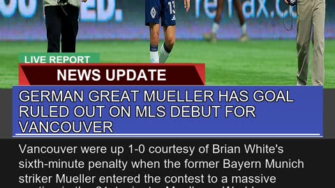 German Great Mueller Has Goal Ruled Out on Mls Deb