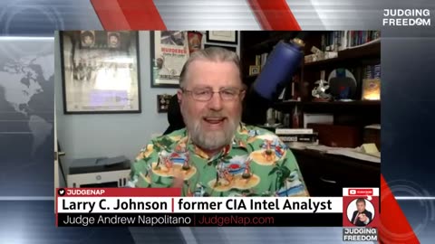 Judge Napolitano w/ Larry Johnson - Are the Brits Suicidal Over Ukraine-