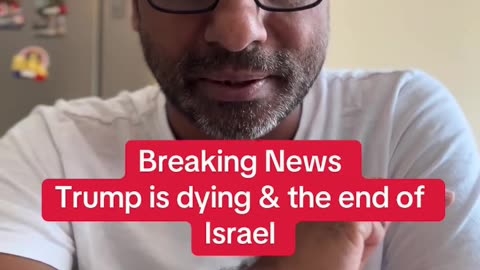 End of Donald Trump and Israel is coming