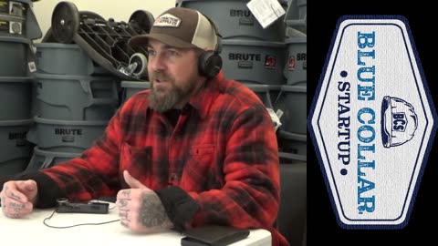 Blue Collar StartUp - Episode 1: You Gotta' Start Somewhere