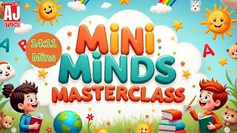 Mini Minds Masterclass | Smart Learning for Curious Kids😊