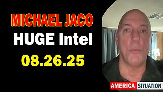 Michael Jaco HUGE Intel 08.26.25: "Breaking News! President Trump Sending Troops Into Chicago Next Month, New Investigation For 9/11"