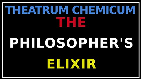 Creating the Spiritual Elixirs Red And White: Theatrum Chemicum Britannicum