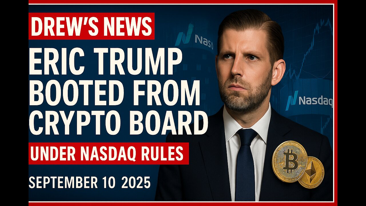 Eric Trump Booted from Crypto Board with Drew Demi
