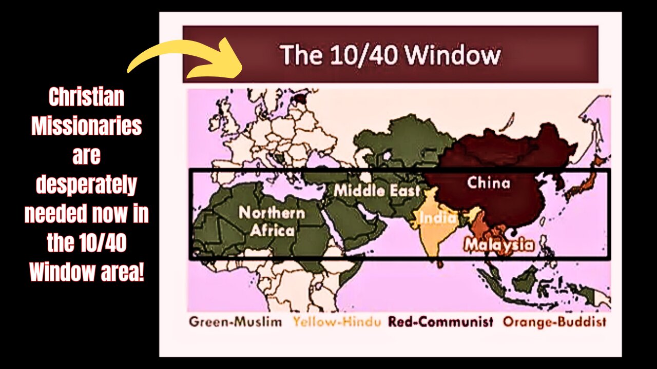 Christian Missionary Crisis! | Missionaries Desperately Needed Now! | The 10/40 Window
