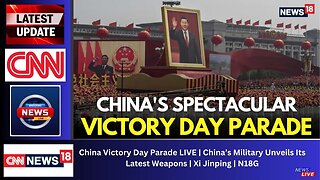 China Victory Day Parade LIVE | China’s Military Unveils Its Latest Weapons | Xi Jinping | N18G