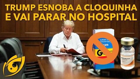 Trump recusou hidroxicloroquina e foi parar no hospital. O que podemos aprender sobre isso?