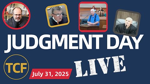 The Courtroom Files LIVE — July 31: Judge Boyd, Simpson, Middleton, McNally, Stevens, West + Others