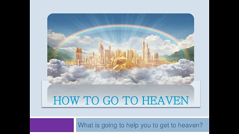 How to go to Heaven in English