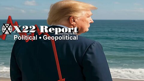 X22 Report. Trump News. And We Know. Sg Anon. Restored Republic ~ 3722F