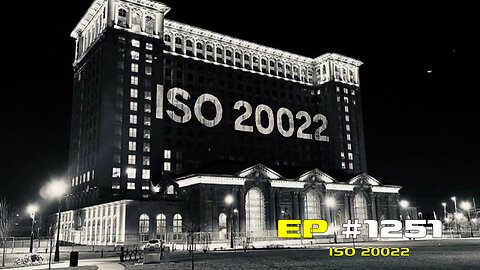 #1251 ISO 20022 LIVE FROM THE CALIFORNIA REPUBLIC 11.21.25