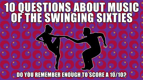 Swinging Sixties Music Quiz