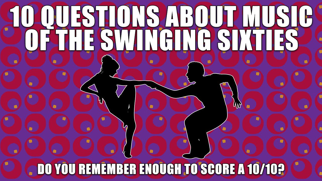 Swinging Sixties Music Quiz