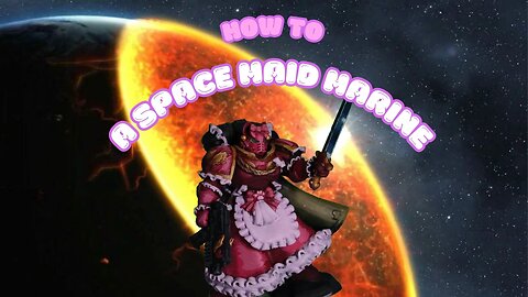 Painting Miniatures Together: Space Maid Marine