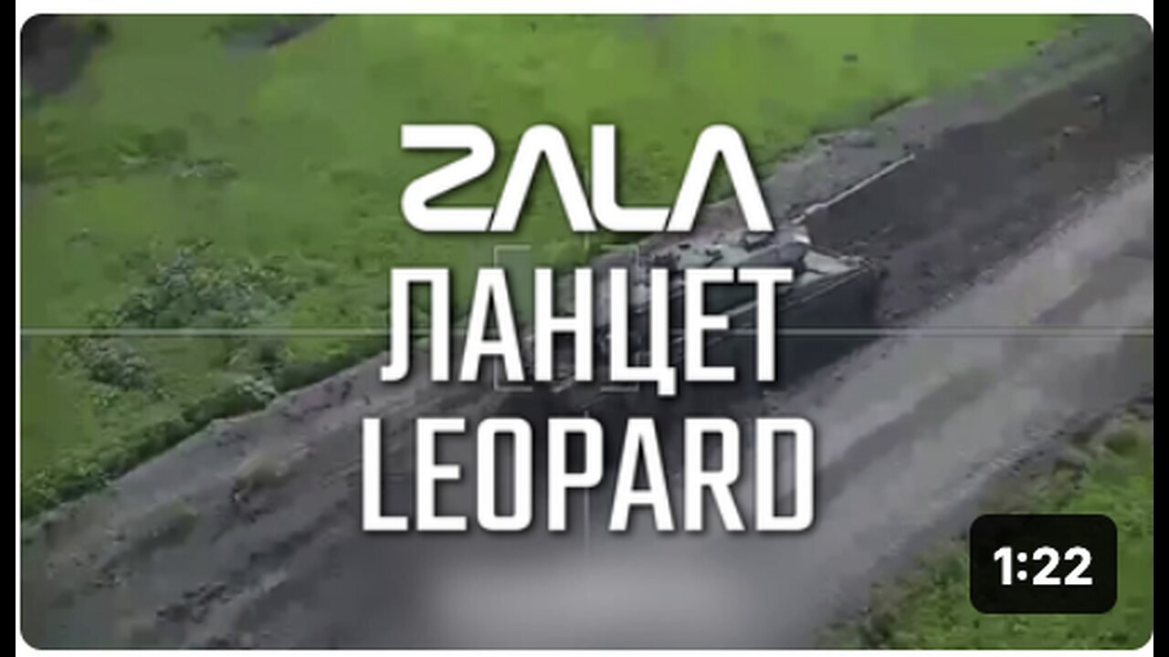 "Lancet Drones Used by Russian Army to Strike Over 40 Ukrainian Leopard Tanks"