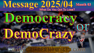 Democracy or DemoCrazy