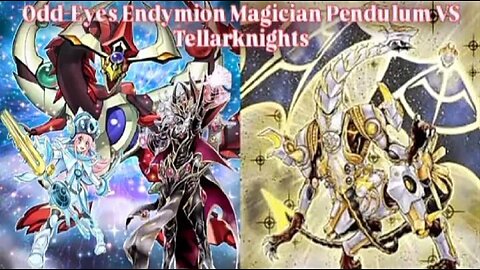 Yu-Gi-Oh! Duelingbook | Odd-Eyes Endymion Magician Pendulum Deck Vs Tellarknight Deck