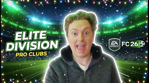 🏆 ELITE Division Achieved! ⚽ Playing EA FC Pro Clubs With Viewers | Merry Christmas 🎄