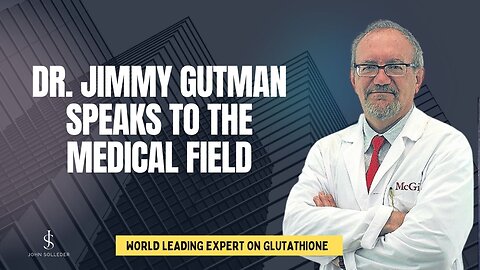 Dr. Jimmy Gutman Speaks To The Medical Field