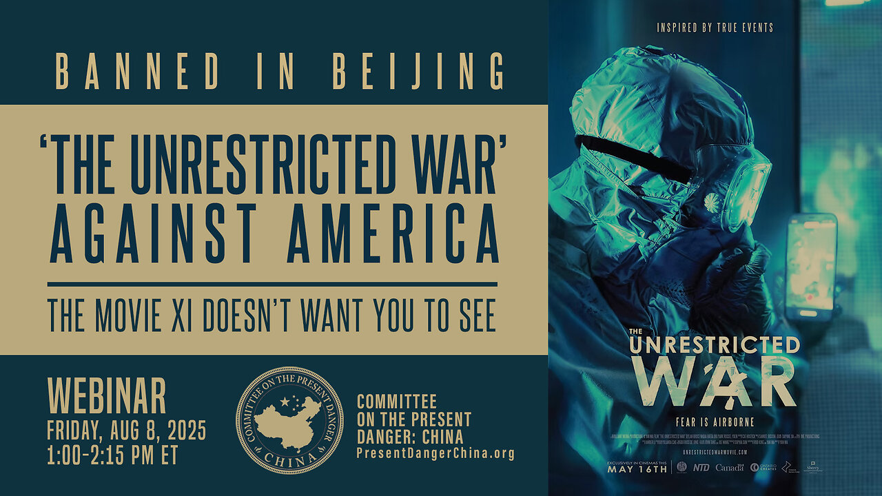 Webinar | ‘The Unrestricted War’ - The Movie Xi Doesn’t Want You to See