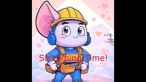 I'm Being Constructive Instead of Destructive Today! | Streaming Time!