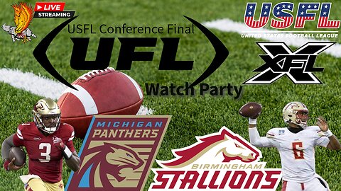 Michigan Panthers vs Birmingham Stallions UFL: USFL Conference Championship Watch Party