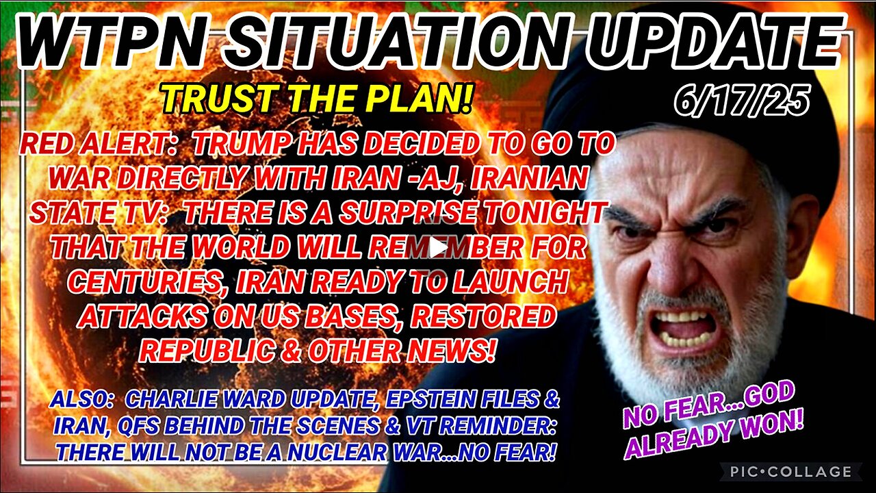 WTPN SITUATION UPDATE FEATURING RESTORED REPUBLIC 6/17/25