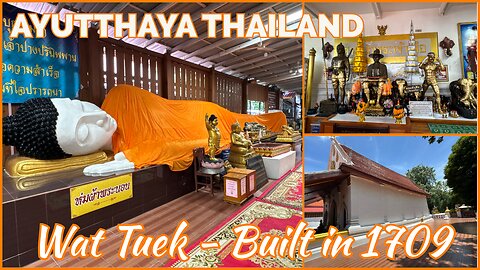 Wat Tuek Temple วัดตึก - Historic Temple Built in 1709 - AyutthayaThailand 2025