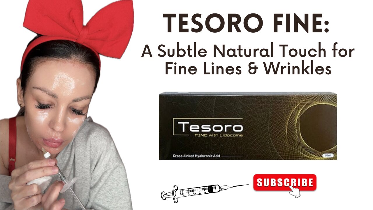 Tesoro Fine: A subtle natural touch for fine lines and wrinkles 💉✨