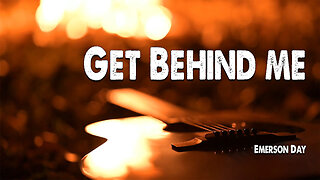 Get Behind Me | Emerson Day (Worship Lyric Video)