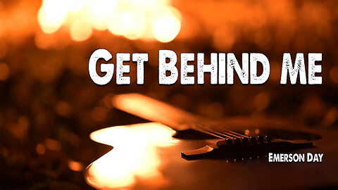 Get Behind Me | Emerson Day (Worship Lyric Video)