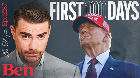 Ep. 2187 - 100 DAYS: Where Does Trump Stand?