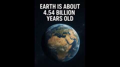 Earth: 4.54 Billion Years and Still Amazing