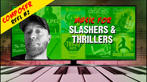 Composer Reel #2 || Music For Slashers & Thrillers