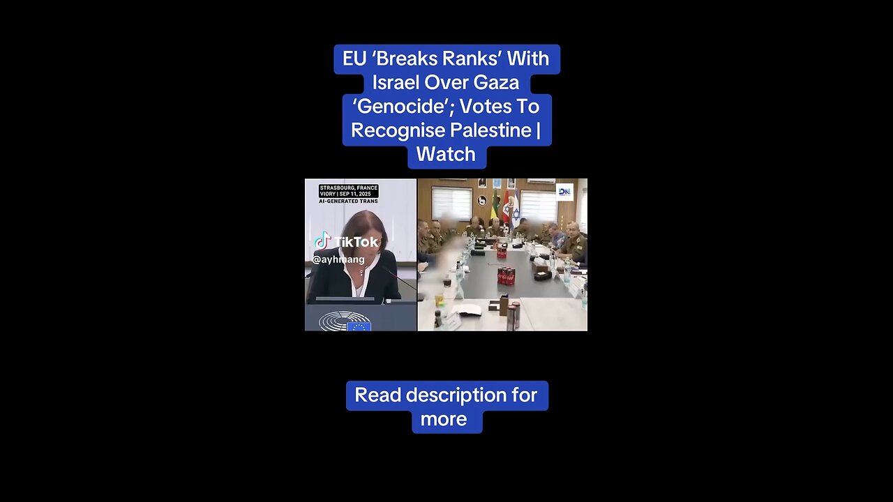 EU Breaks Ranks With Israel Over Gaza Genocide; Votes To Recognize Palestine