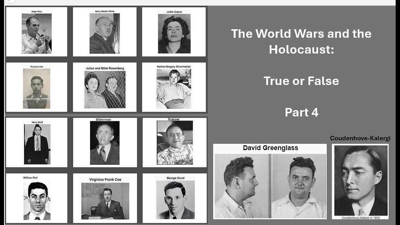 The Worlds Wars and the Holocaust: True or False (Part 4)